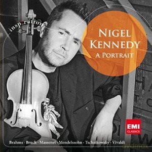 Nigel Kennedy: A Portrait. Nigel Kennedy Best of [CD]