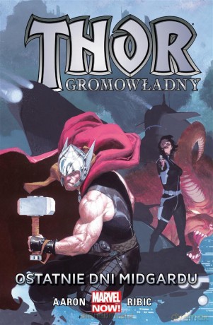 Thor Gromowładny (Tom 4) Ostatnie dni Midgardu [KOMIKS]