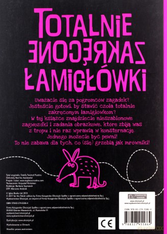 Totalnie zakręcone łamigłówki nie dla tych, co (się) [KSIĄŻKA]