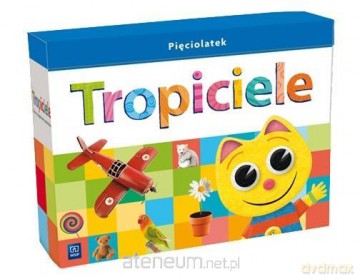 Tropiciele. Pięciolatek [KSIĄŻKA]