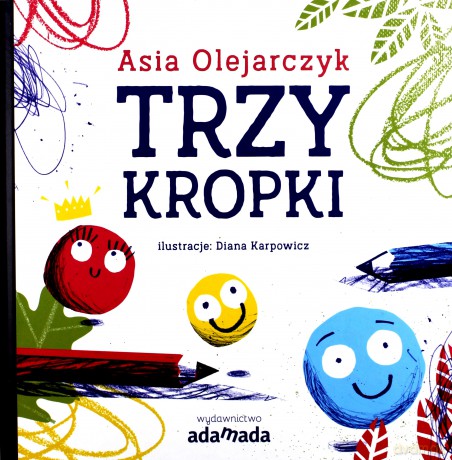Trzy kropki - Asia Olejarczyk [KSIĄŻKA]