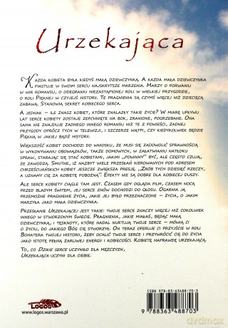 Urzekająca. Odkrywanie tajemnicy kobiecej duszy - John Eldredge, Stasi Eldredge [KSIĄŻKA]