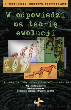 W odpowiedzi na teorię ewolucji [KSIĄŻKA]