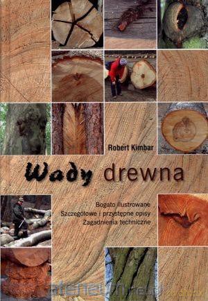 Wady drewna - Robert Kimbar [KSIĄŻKA]