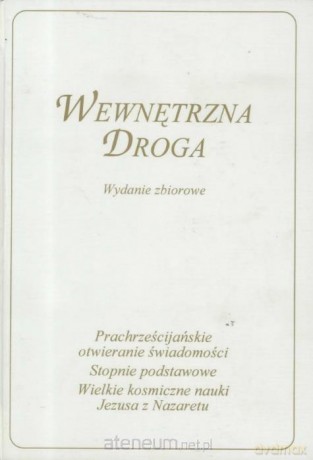 Wewnętrzna Droga...Prachrześcijańskie otwieranie.. [KSIĄŻKA]