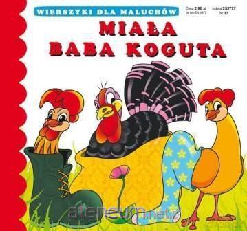Wierszyki Miała baba koguta - Emilia Pruchnicka, Beata Guzowska [KSIĄŻKA]