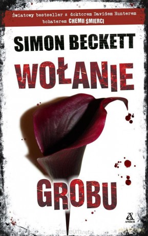 Wołanie grobu - Simon Beckett [KSIĄŻKA]