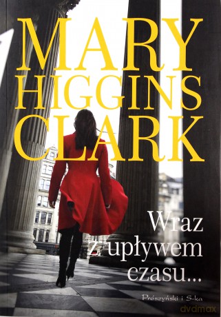 Wraz z upływem czasu - Mary Higgins Clark [KSIĄŻKA]