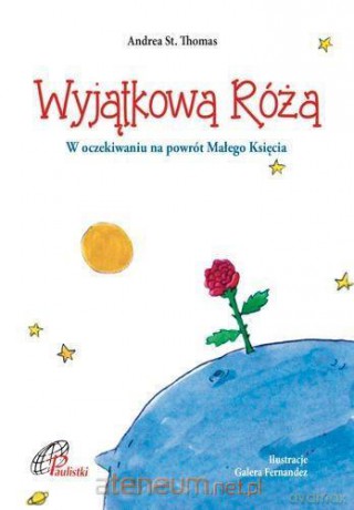 Wyjątkowa Róża - Andrea St. Thomas [KSIĄŻKA]