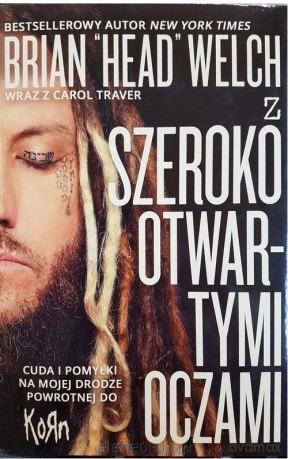 Z szeroko otwartymi oczami - Brian Welch [KSIĄŻKA]