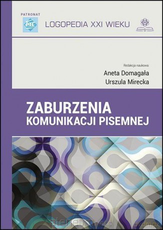 Zaburzenia komunikacji pisemnej [KSIĄŻKA]
