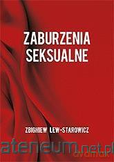 Zaburzenia seksualne - Zbigniew Lew-Starowicz [KSIĄŻKA]