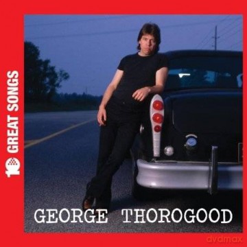George Thorgood: 10 Greatest Songs  (ecopack) [CD]
