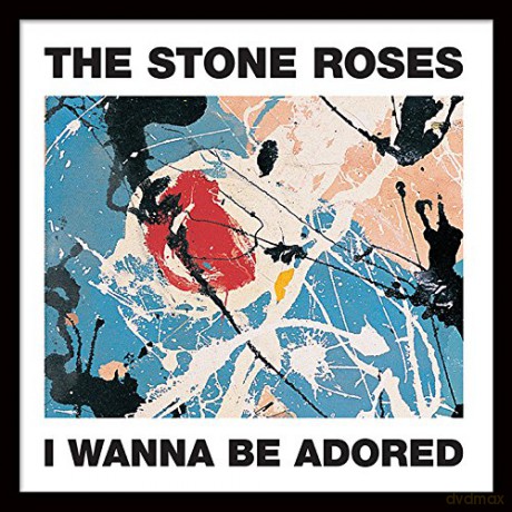 Stone Roses I Wanna Be Adored Framed Album Cover Prints