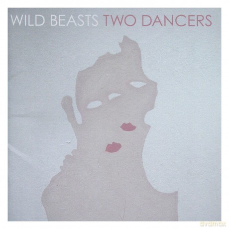 Wild Beasts: Two Dancers [CD]