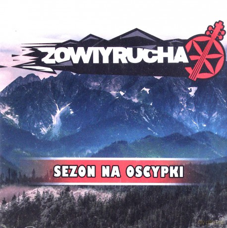 Zowiyrucha: Sezon na oscypki [CD]