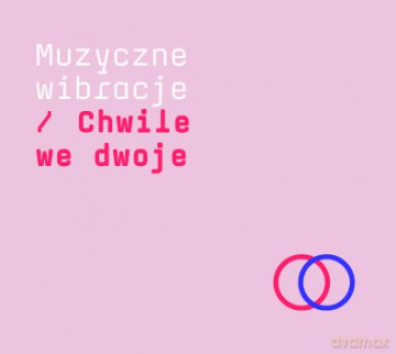 Muzyczne wibracje: Chwile we dwoje [CD]