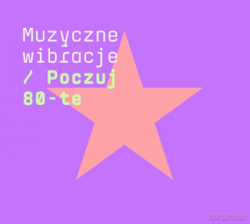 Muzyczne wibracje: Poczuj 80-te [CD]