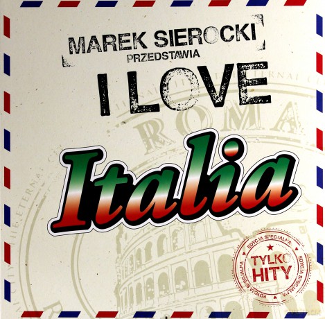 Marek Sierocki Przedstawia: I love Italy [Winyl]