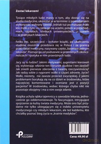 Lekarz z powołania. Przygody Feliksa w krainie medyków - Sylwester Mińko [KSIĄŻKA]