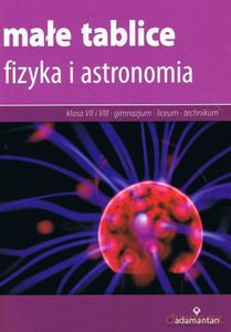 Małe tablice Fizyka i astronomia [KSIĄŻKA]