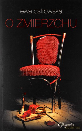 O Zmierzchu - Ewa Ostrowska [KSIĄŻKA]