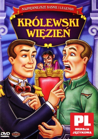 Najpiękniejsze baśnie i legendy: Królewski więzień [DVD]