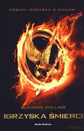 Igrzyska śmierci- Suzanne Collins [KSIĄŻKA]