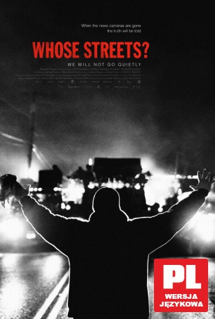 Whose Streets? [DVD]