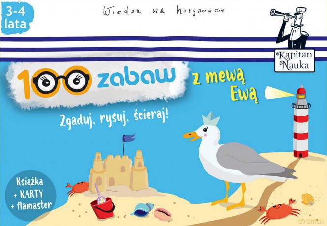 100 zabaw z mewą Ewą. Kapitan Nauka - Bożena Dybowska [KSIĄŻKA]