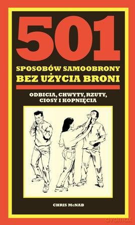 501 sposobów samoobrony bez użycia broni - Powała-Niedźwiecki Stanisław [KSIĄŻKA]