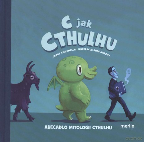 C jak Cthulhu - Jason Ciaramella [KSIĄŻKA]