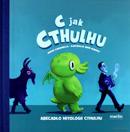 C jak Cthulhu - Jason Ciaramella [KSIĄŻKA]