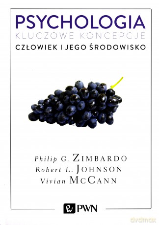 Człowiek i jego środowisko. Psychologia. Kluczowe koncepcje (Tom 5) - Philip Zimbardo [KSIĄŻKA]