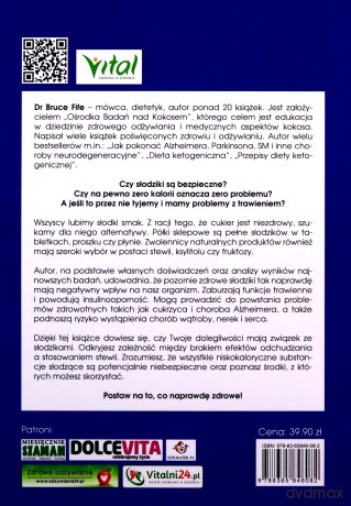 Gorzka prawda o słodzikach. Naukowe fakty kontra słodkie kłamstwa - Fife Bruce [KSIĄŻKA]