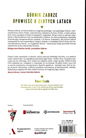 Górnik Zabrze Opowieść o złotych latach - Paweł Czado [KSIĄŻKA]