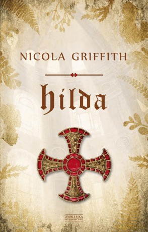Hilda - Nicola Griffith [KSIĄŻKA]