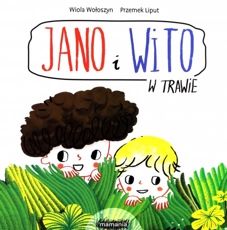 Jano i wito w trawie - Wiola Wołoszyn [KSIĄŻKA]