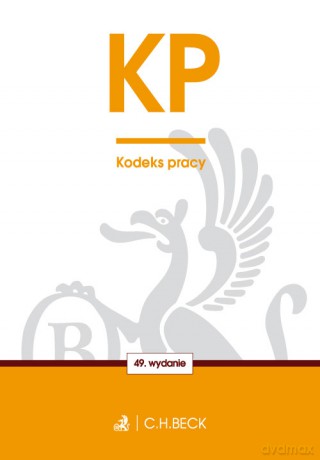Kodeks pracy oraz ustawy towarzyszące [KSIĄŻKA]