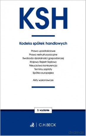 Kodeks spółek handlowych oraz ustawy towarzyszące [KSIĄŻKA]