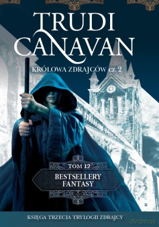 Królowa zdrajców część 2. Bestsellery fantasy (Tom 12) (pocket) - Trudi Canavan [KSIĄŻKA]