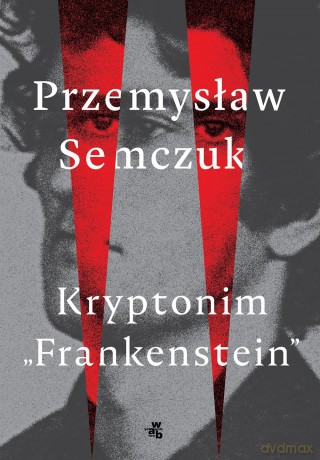 Kryptonim Frankenstein - Przemysław Semczuk [KSIĄŻKA]