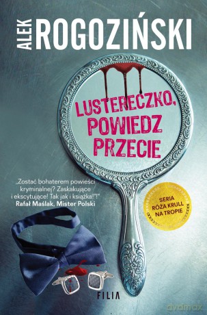 Lustereczko powiedz przecie - Alek Rogoziński [KSIĄŻKA]