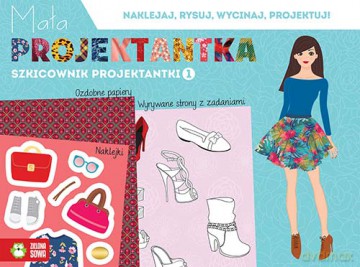 Mała projektantka. Szkicownik projektantki 1 [KSIĄŻKA]