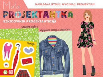 Mała projektantka. Szkicownik projektantki 2 [KSIĄŻKA]
