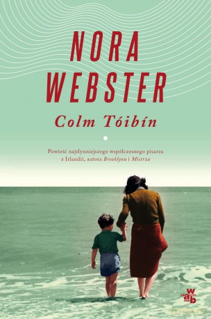 Nora webster - Colm Toibin [KSIĄŻKA]