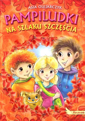 Pampiludki na szlaku szczęścia - Asia Olejarczyk [KSIĄŻKA]