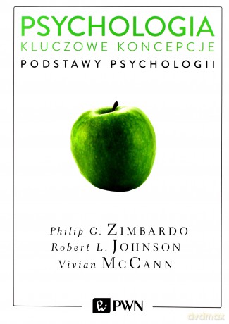 Podstawy psychologii. Psychologia. Kluczowe koncepcje (Tom 1) - Philip Zimbardo [KSIĄŻKA]