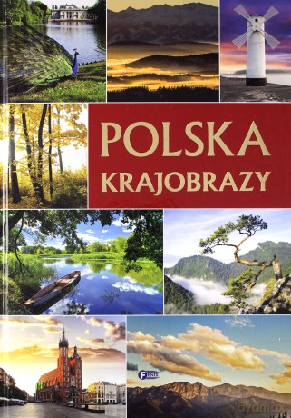 Polska. Krajobrazy [KSIĄŻKA]
