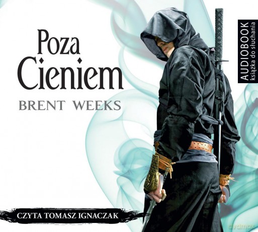 Poza cieniem - Brent Weeks [AUDIOBOOK]